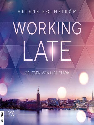cover image of Working Late--Free-Falling-Trilogie, Teil 1